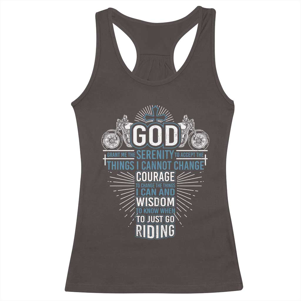 Christian Motorcycle Rider Racerback Tank Top God Grant Me The Serenity To Accept The Things I Cannot Change