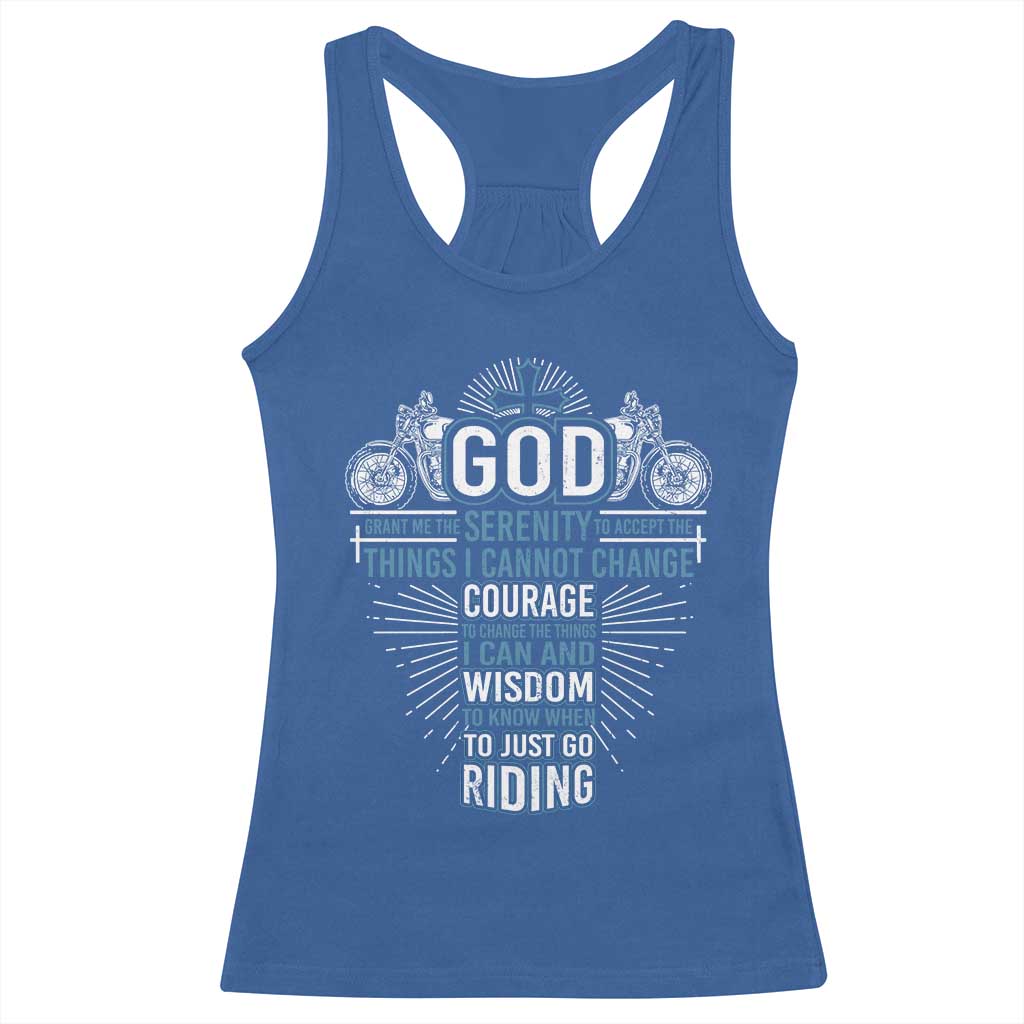 Christian Motorcycle Rider Racerback Tank Top God Grant Me The Serenity To Accept The Things I Cannot Change