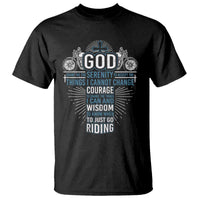 Christian Motorcycle Rider T Shirt God Grant Me The Serenity To Accept The Things I Cannot Change