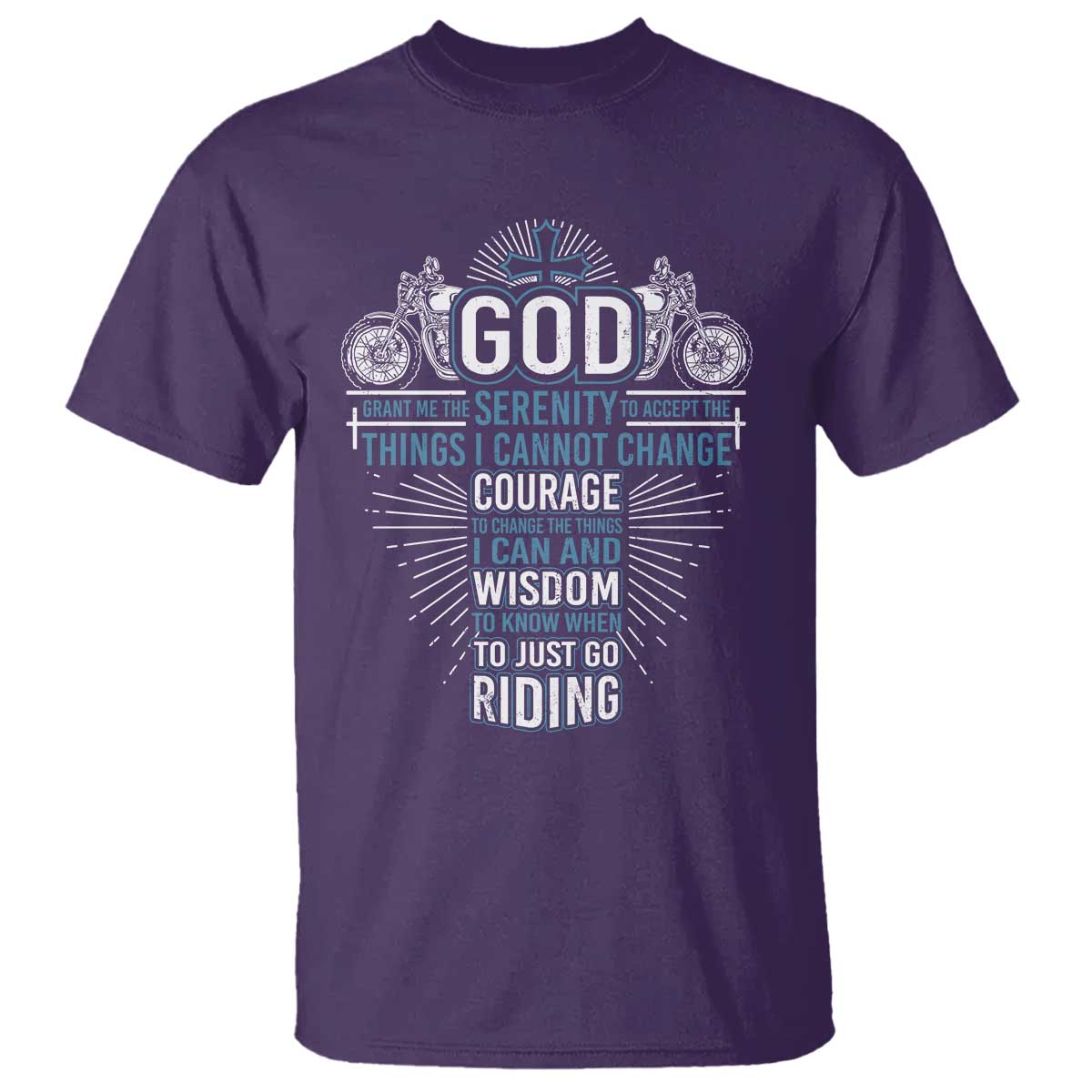 Christian Motorcycle Rider T Shirt God Grant Me The Serenity To Accept The Things I Cannot Change