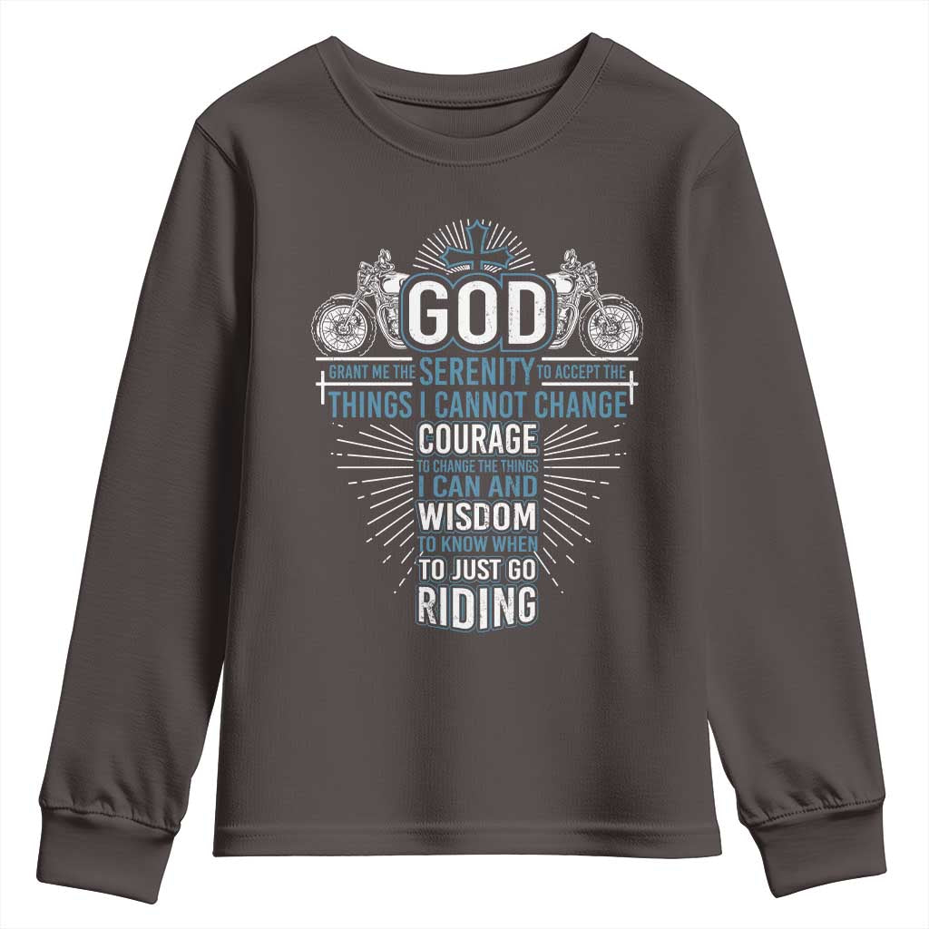 Christian Motorcycle Rider Youth Sweatshirt God Grant Me The Serenity To Accept The Things I Cannot Change