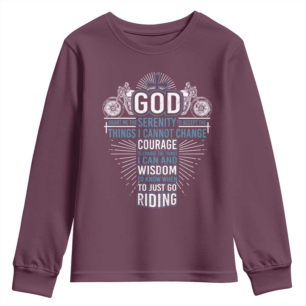 Christian Motorcycle Rider Youth Sweatshirt God Grant Me The Serenity To Accept The Things I Cannot Change