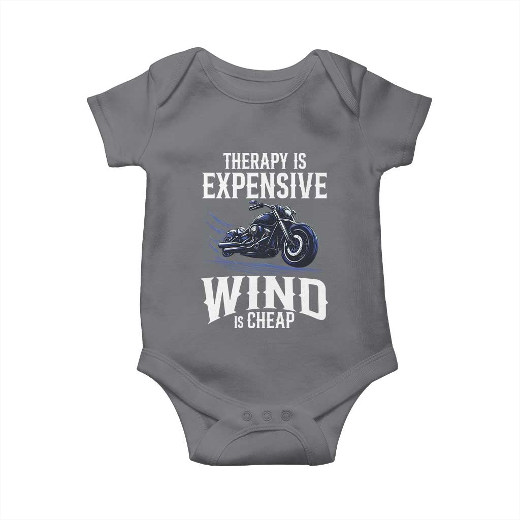 Motorcycle Rider Baby Onesie Therapy Is Expensive Wind Is Cheap