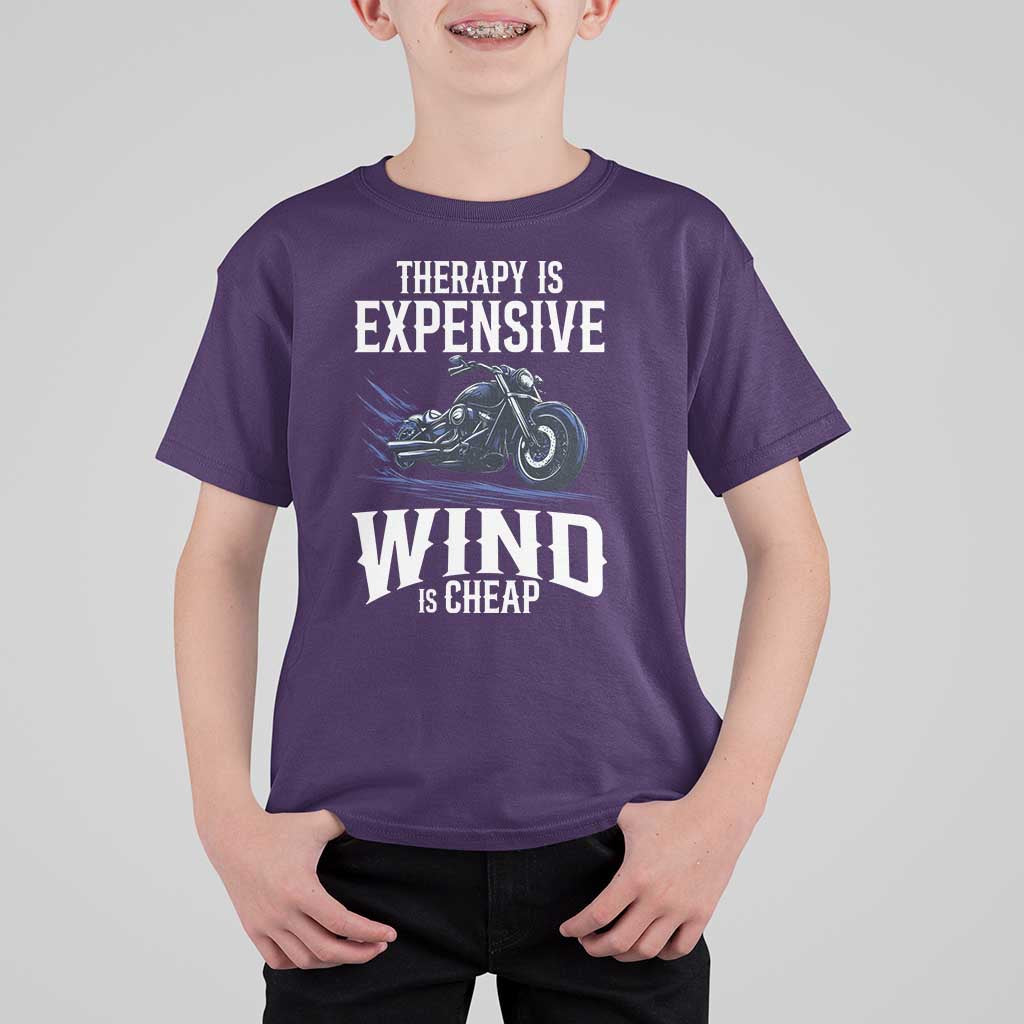 Motorcycle Rider T Shirt For Kid Therapy Is Expensive Wind Is Cheap
