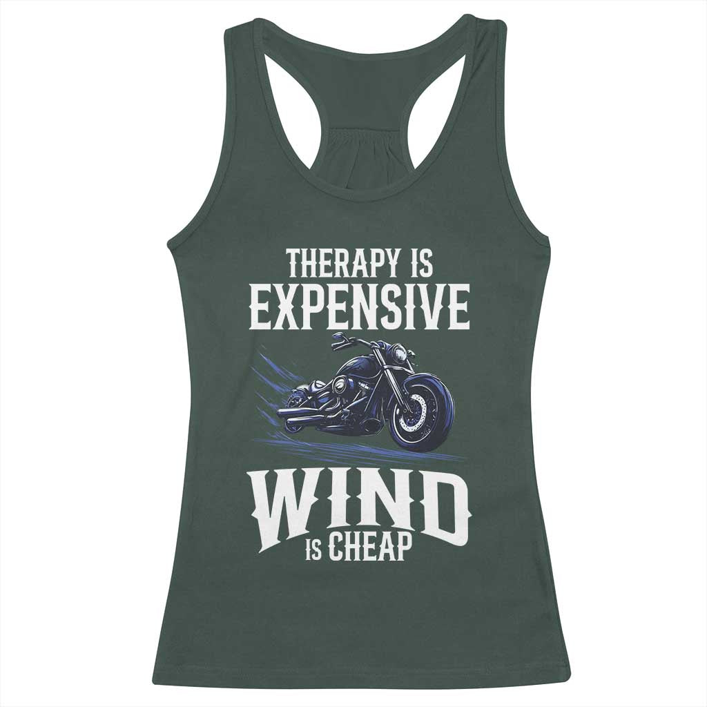 Motorcycle Rider Racerback Tank Top Therapy Is Expensive Wind Is Cheap