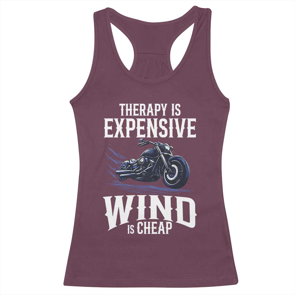 Motorcycle Rider Racerback Tank Top Therapy Is Expensive Wind Is Cheap