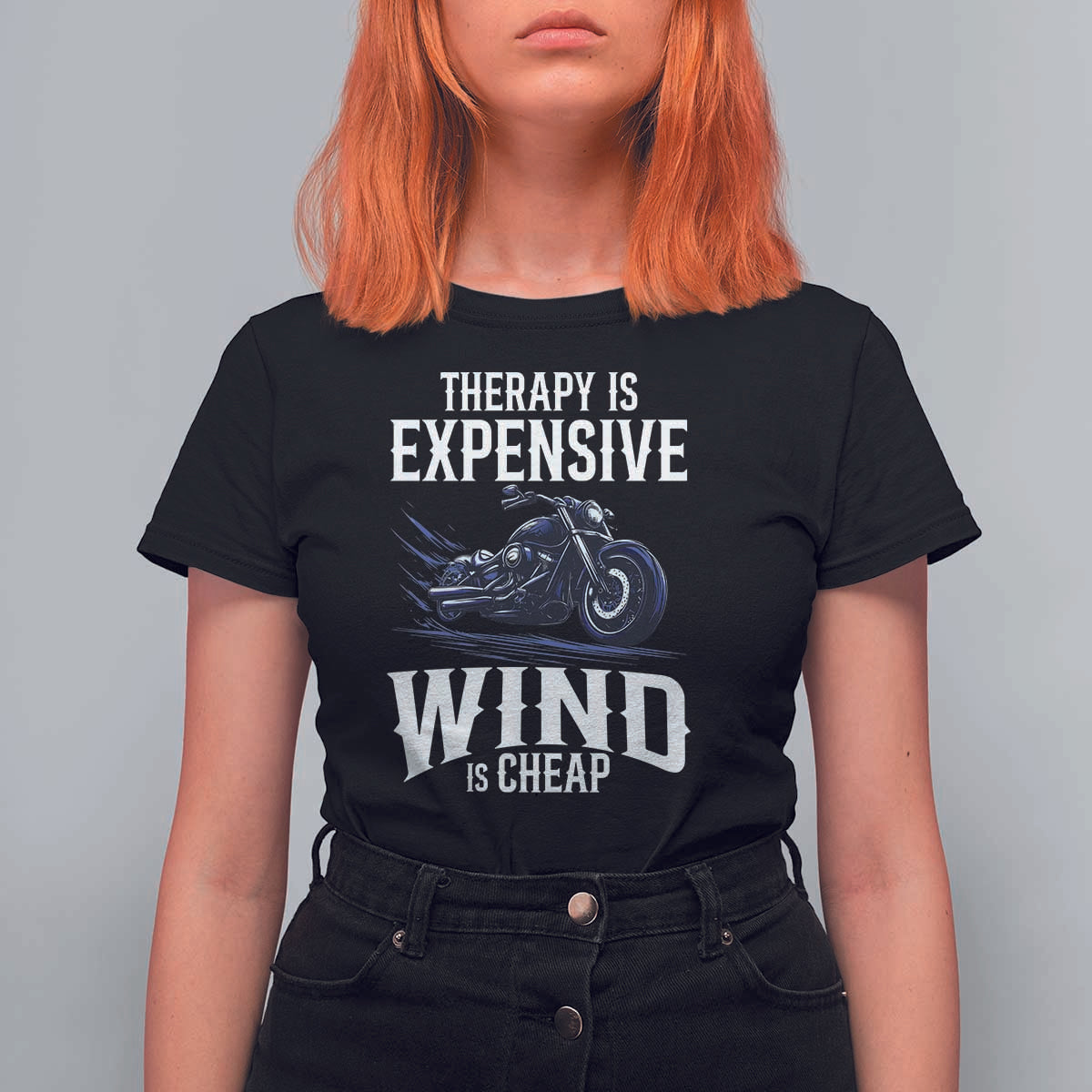 Motorcycle Rider T Shirt For Women Therapy Is Expensive Wind Is Cheap