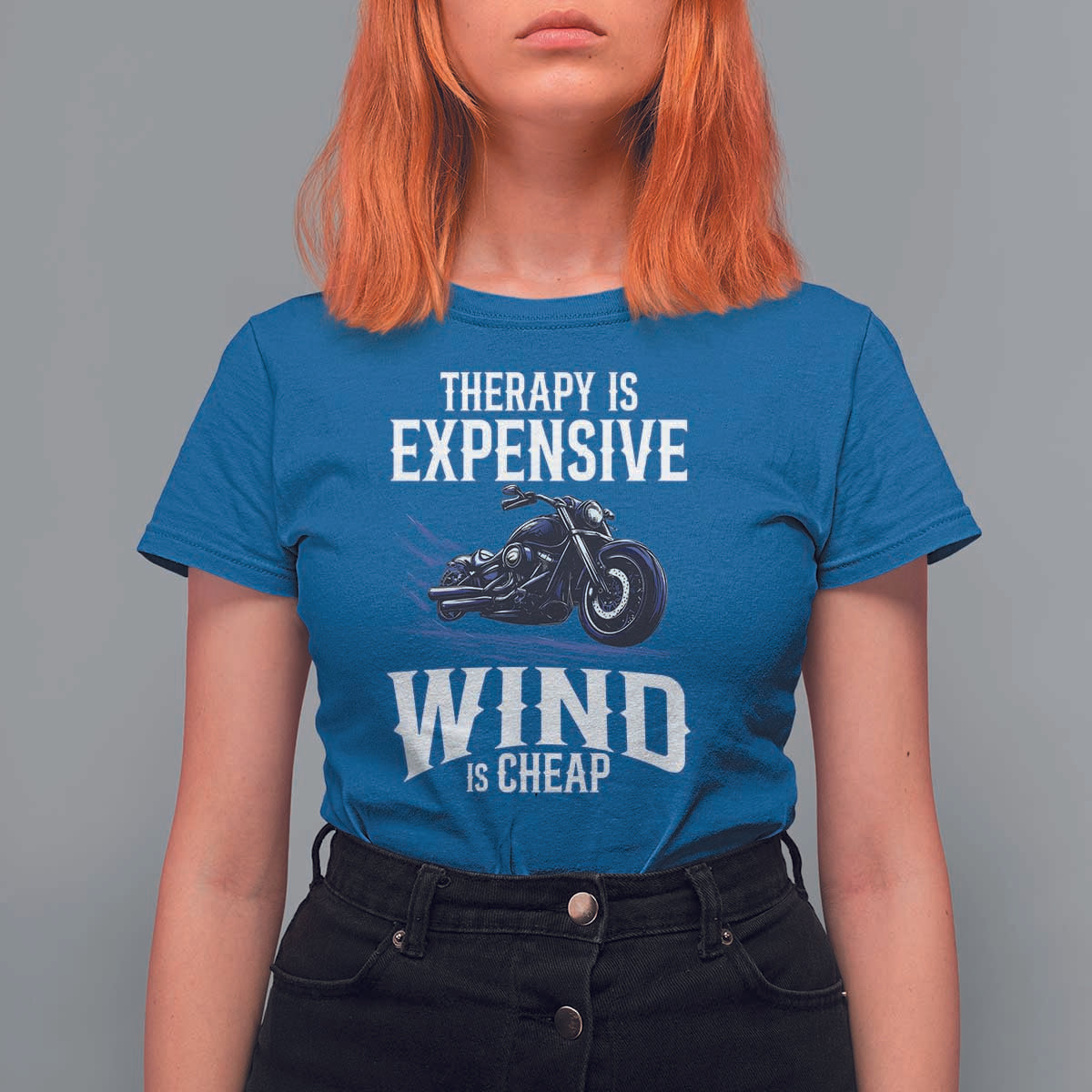Motorcycle Rider T Shirt For Women Therapy Is Expensive Wind Is Cheap