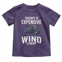 Motorcycle Rider Toddler T Shirt Therapy Is Expensive Wind Is Cheap