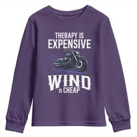 Motorcycle Rider Youth Sweatshirt Therapy Is Expensive Wind Is Cheap