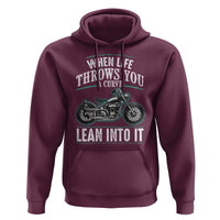 Motorcycle Rider Hoodie When Life Throws You A Curve Lean Into It