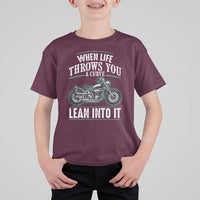 Motorcycle Rider T Shirt For Kid When Life Throws You A Curve Lean Into It