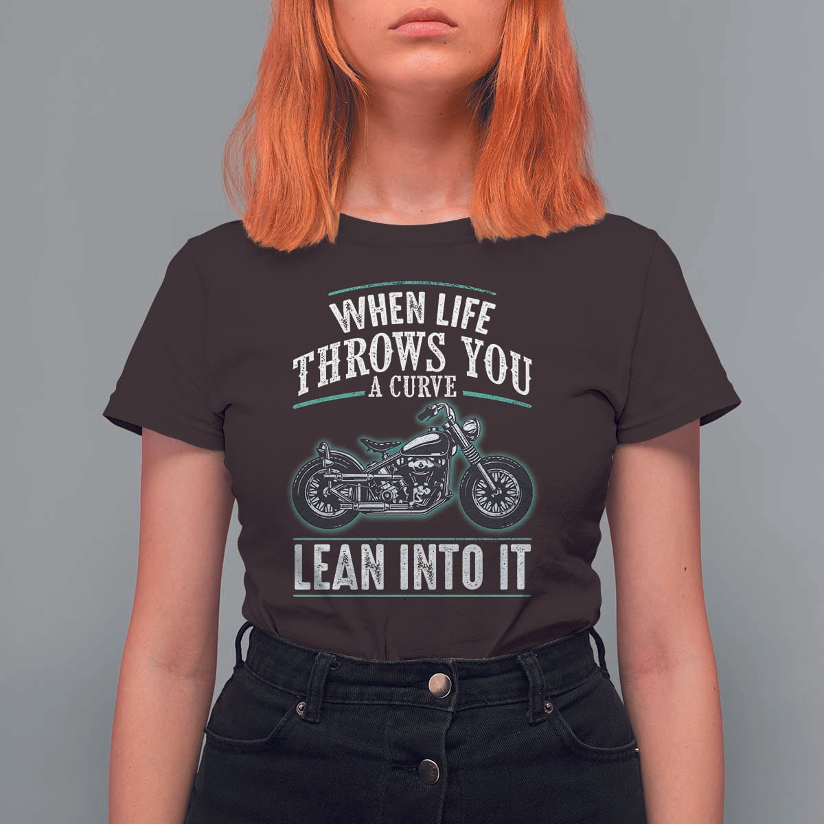 Motorcycle Rider T Shirt For Women When Life Throws You A Curve Lean Into It