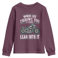 Motorcycle Rider Youth Sweatshirt When Life Throws You A Curve Lean Into It