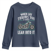 Motorcycle Rider Youth Sweatshirt When Life Throws You A Curve Lean Into It