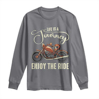 Motorcycle Rider Long Sleeve Shirt Lifes A Journey Enjoy The Ride Biker