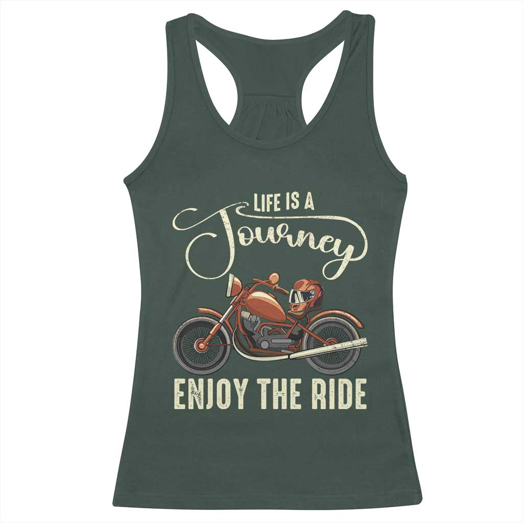 Motorcycle Rider Racerback Tank Top Lifes A Journey Enjoy The Ride Biker