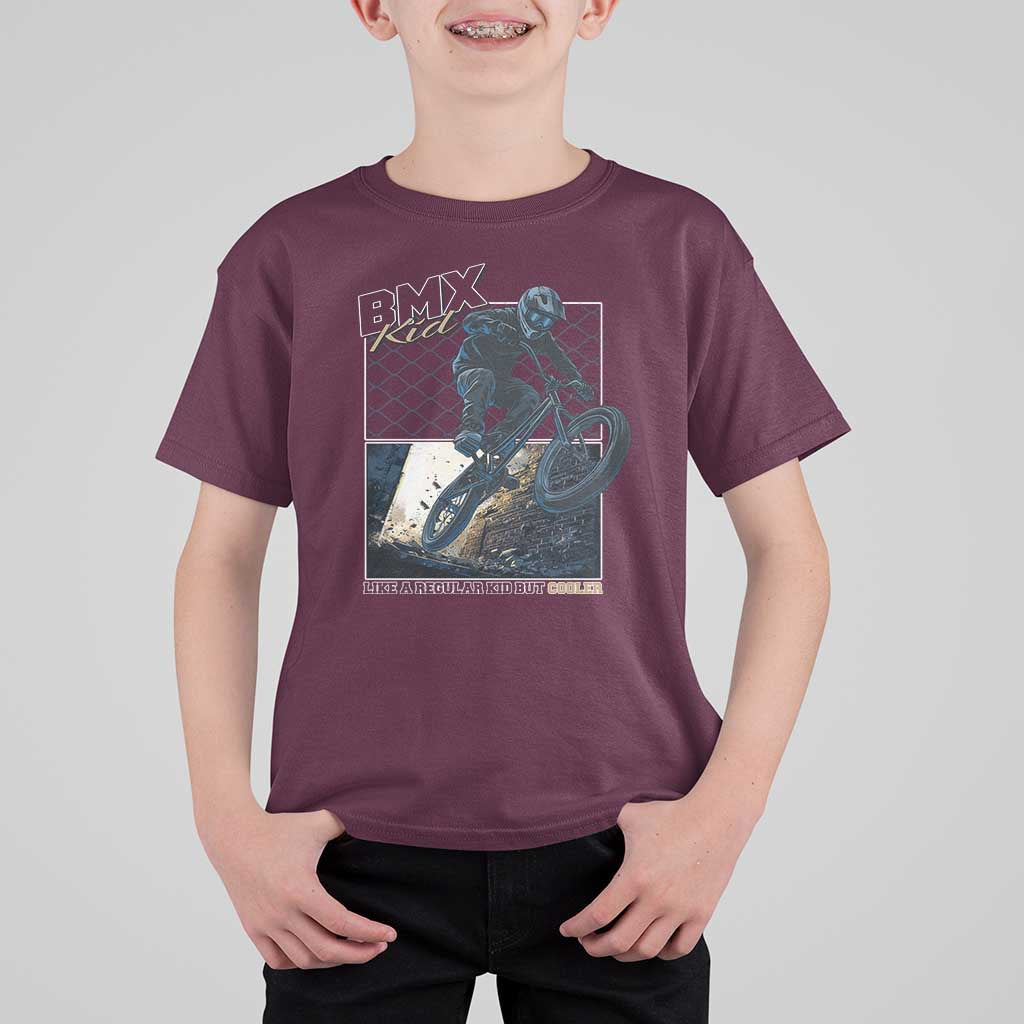 BMX Kid T Shirt For Kid Like A Regular Kid But Cooler Cyclist Bicycle