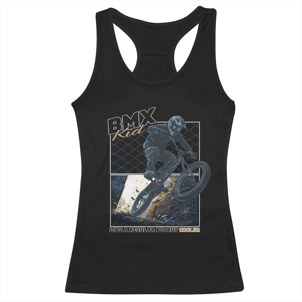 BMX Kid Racerback Tank Top Like A Regular Kid But Cooler Cyclist Bicycle