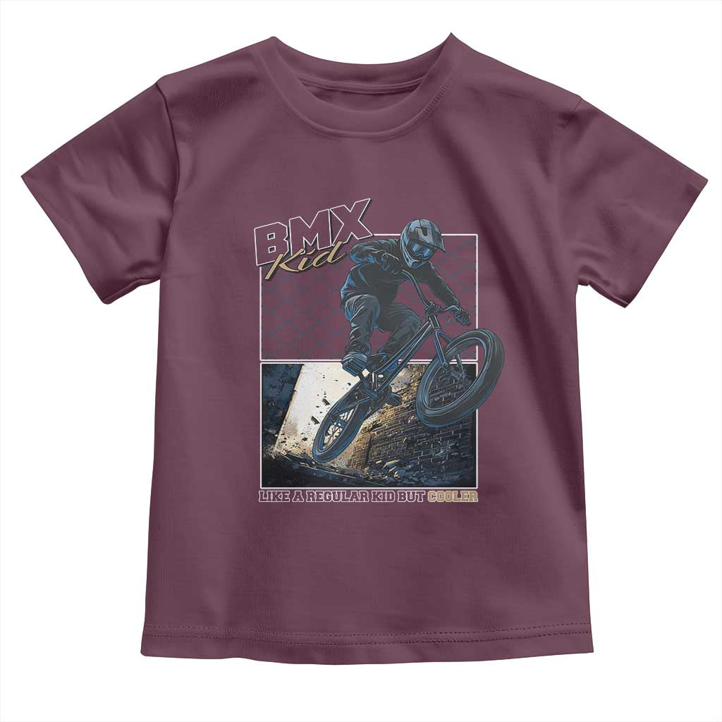 BMX Kid Toddler T Shirt Like A Regular Kid But Cooler Cyclist Bicycle
