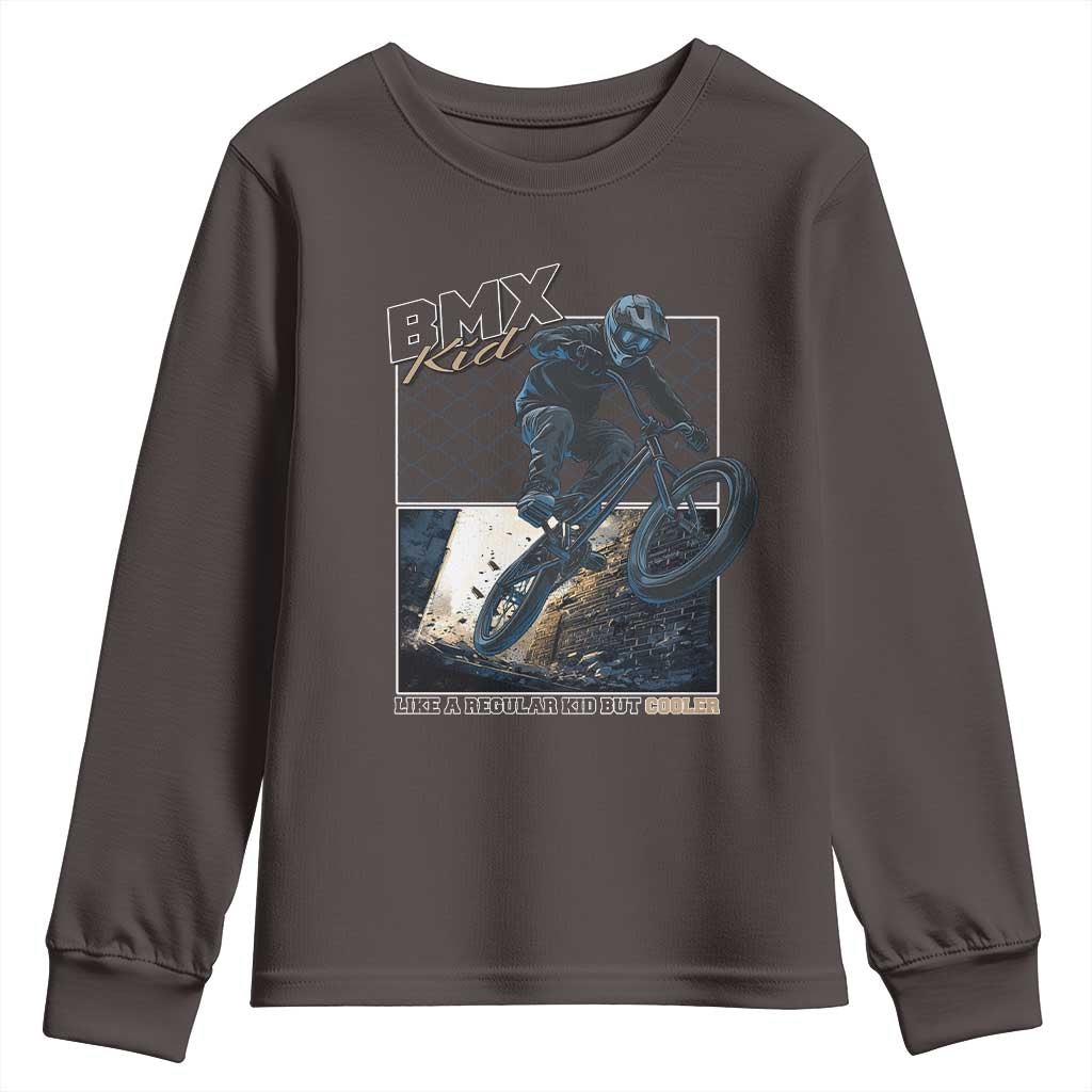 BMX Kid Youth Sweatshirt Like A Regular Kid But Cooler Cyclist Bicycle