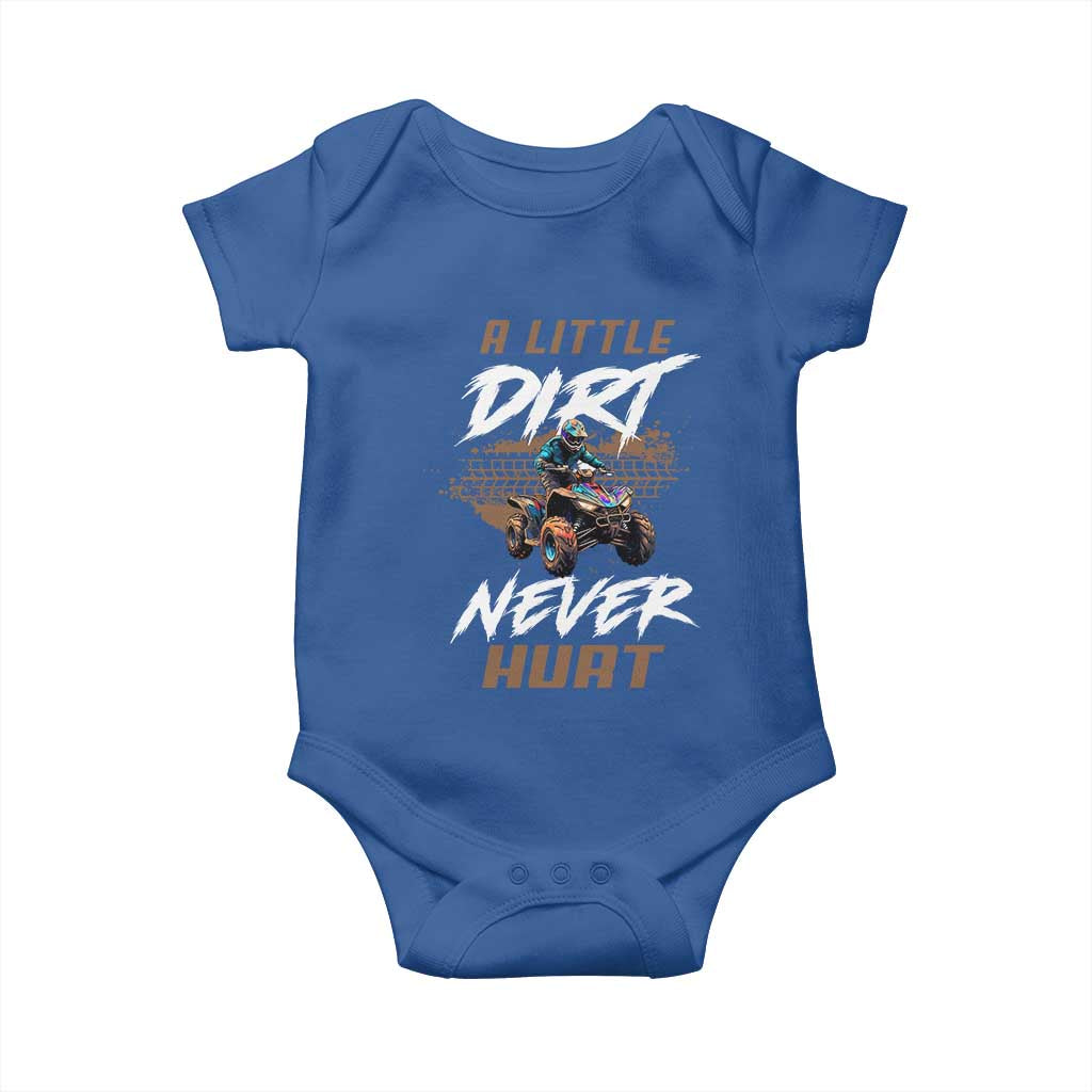 Quad Bike Baby Onesie A Little Dirt Never Hurt 4 Wheeler
