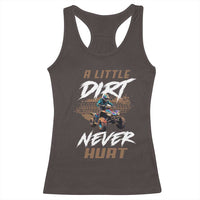 Quad Bike Racerback Tank Top A Little Dirt Never Hurt 4 Wheeler