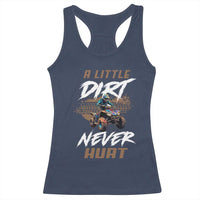 Quad Bike Racerback Tank Top A Little Dirt Never Hurt 4 Wheeler