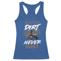 Quad Bike Racerback Tank Top A Little Dirt Never Hurt 4 Wheeler