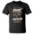 Quad Bike T Shirt A Little Dirt Never Hurt 4 Wheeler