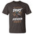 Quad Bike T Shirt A Little Dirt Never Hurt 4 Wheeler