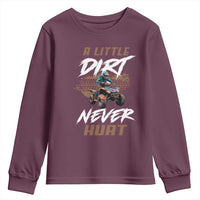Quad Bike Youth Sweatshirt A Little Dirt Never Hurt 4 Wheeler