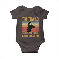 4 Wheeler Baby Onesie The Trails Are Calling And I Must Go Quad Bike