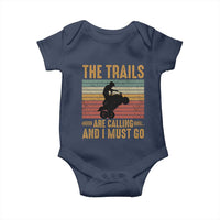 4 Wheeler Baby Onesie The Trails Are Calling And I Must Go Quad Bike