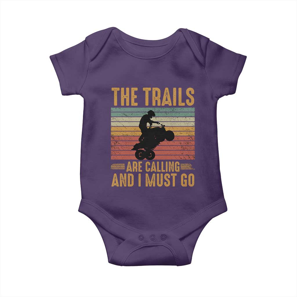 4 Wheeler Baby Onesie The Trails Are Calling And I Must Go Quad Bike