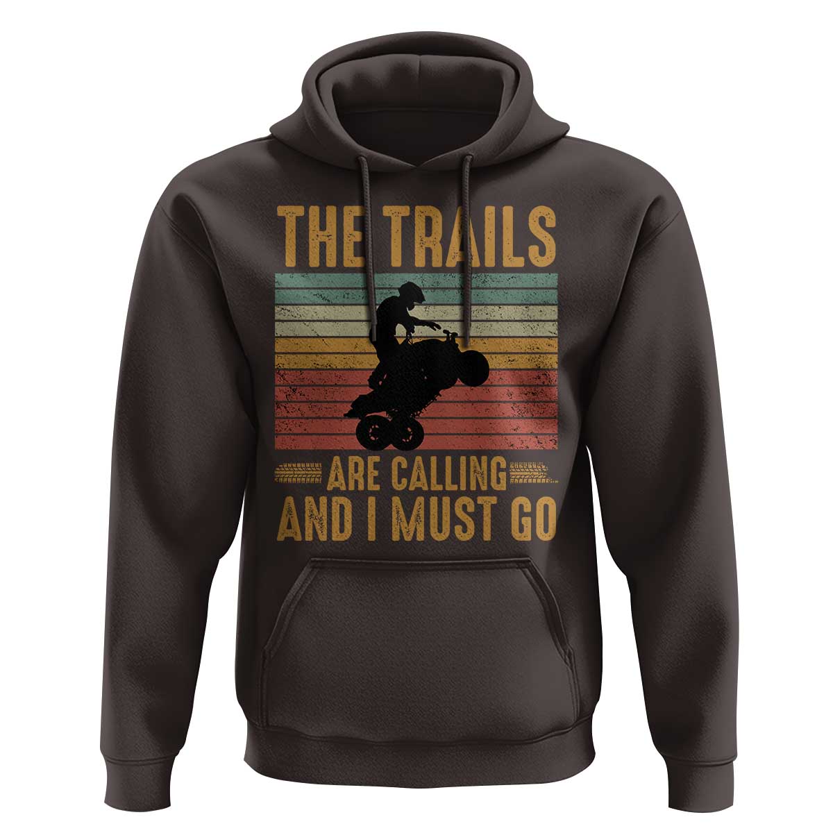 4 Wheeler Hoodie The Trails Are Calling And I Must Go Quad Bike