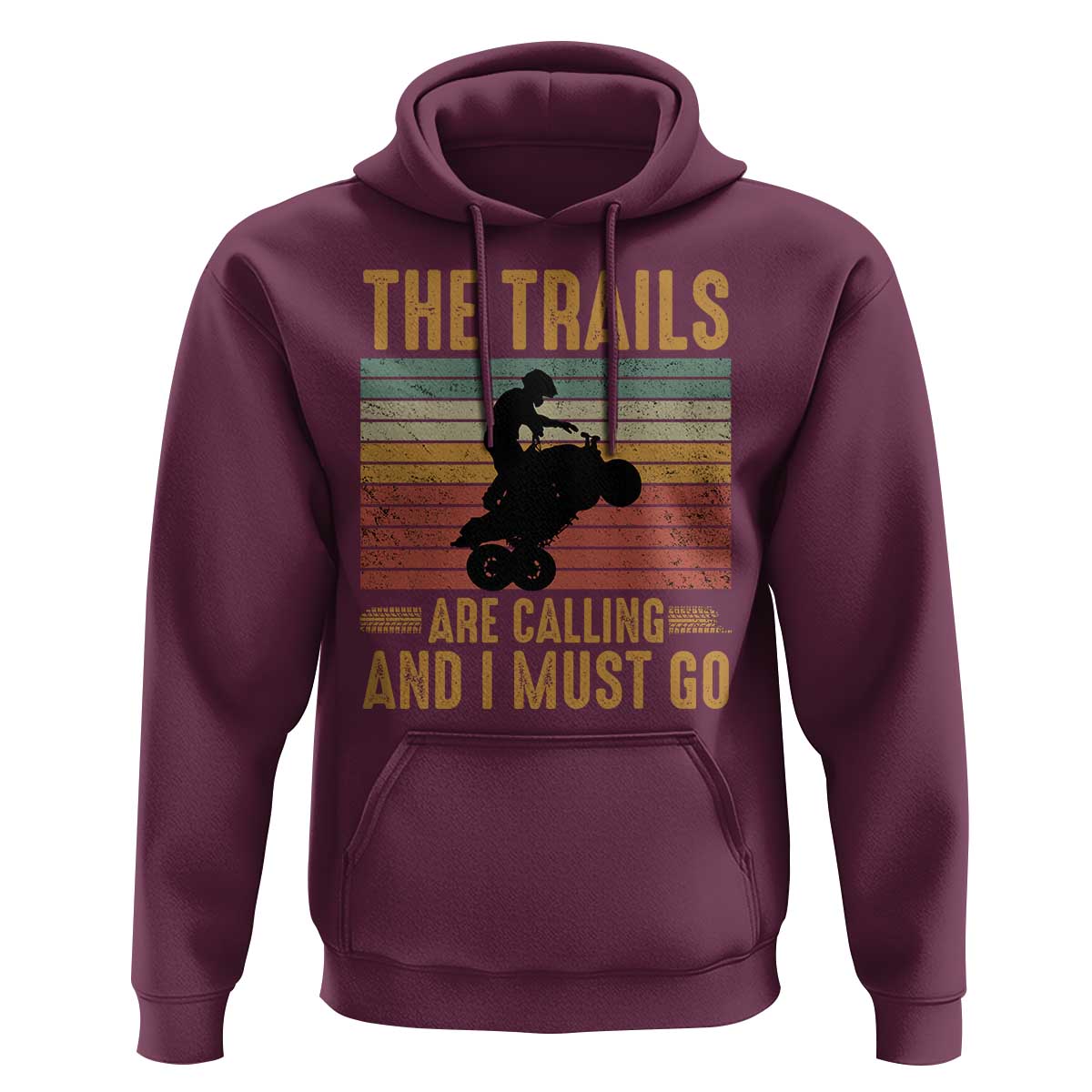 4 Wheeler Hoodie The Trails Are Calling And I Must Go Quad Bike