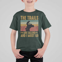 4 Wheeler T Shirt For Kid The Trails Are Calling And I Must Go Quad Bike