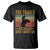 4 Wheeler T Shirt The Trails Are Calling And I Must Go Quad Bike