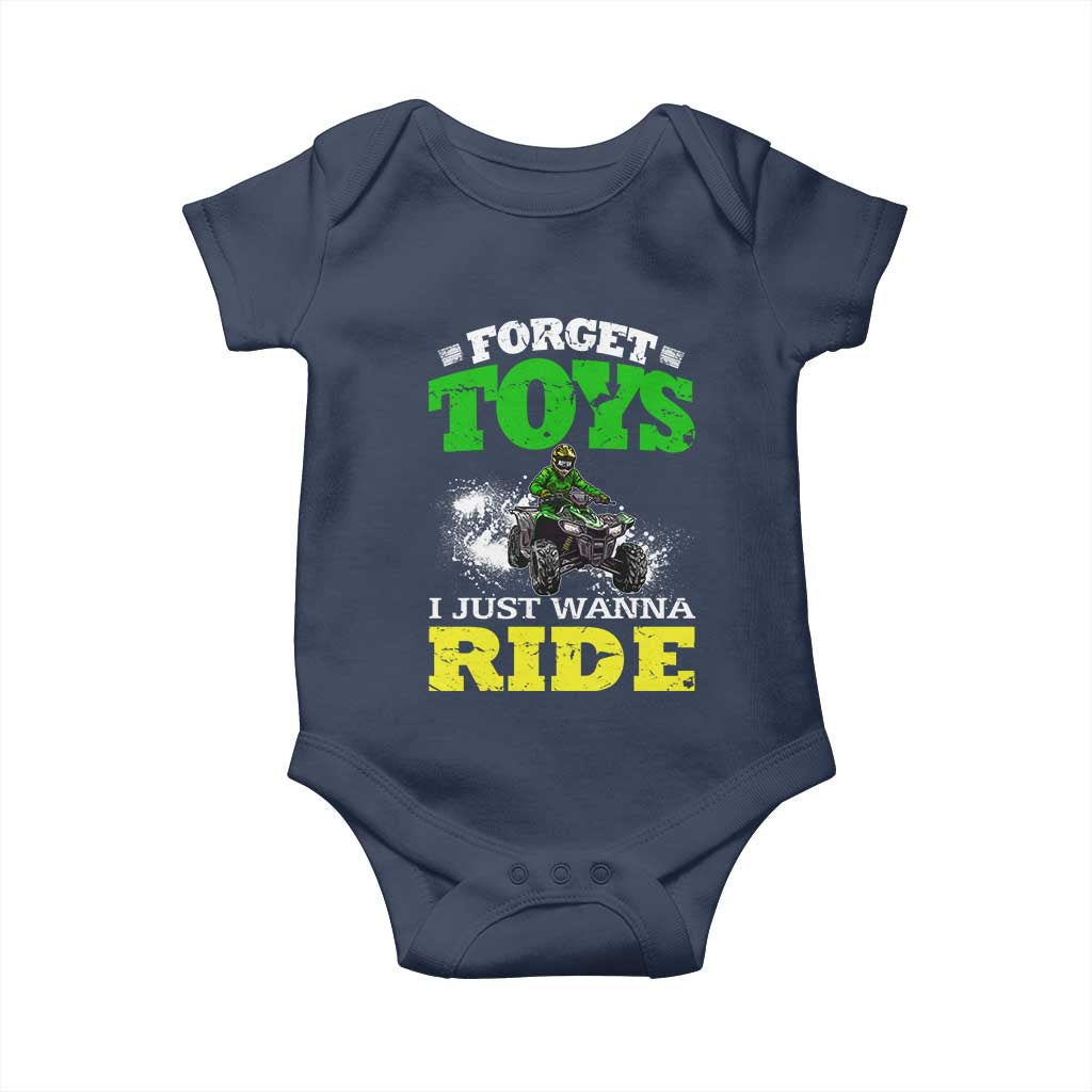 Funny Quad Bike Kid Baby Onesie Forget Toys I Just Wanna Ride