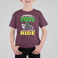 Funny Quad Bike Kid T Shirt For Kid Forget Toys I Just Wanna Ride