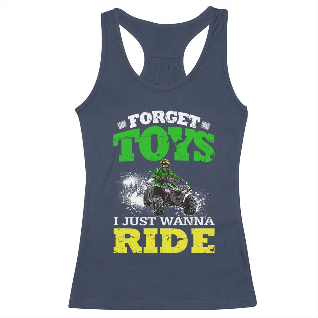 Funny Quad Bike Kid Racerback Tank Top Forget Toys I Just Wanna Ride