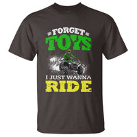 Funny Quad Bike Kid T Shirt Forget Toys I Just Wanna Ride