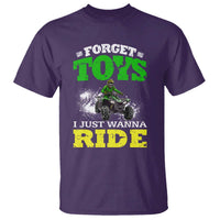Funny Quad Bike Kid T Shirt Forget Toys I Just Wanna Ride