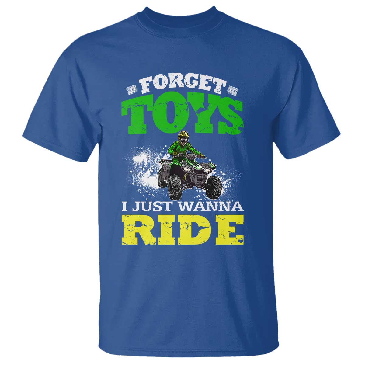 Funny Quad Bike Kid T Shirt Forget Toys I Just Wanna Ride