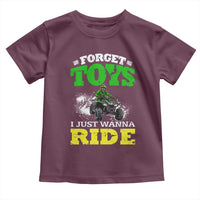 Funny Quad Bike Kid Toddler T Shirt Forget Toys I Just Wanna Ride