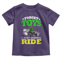 Funny Quad Bike Kid Toddler T Shirt Forget Toys I Just Wanna Ride