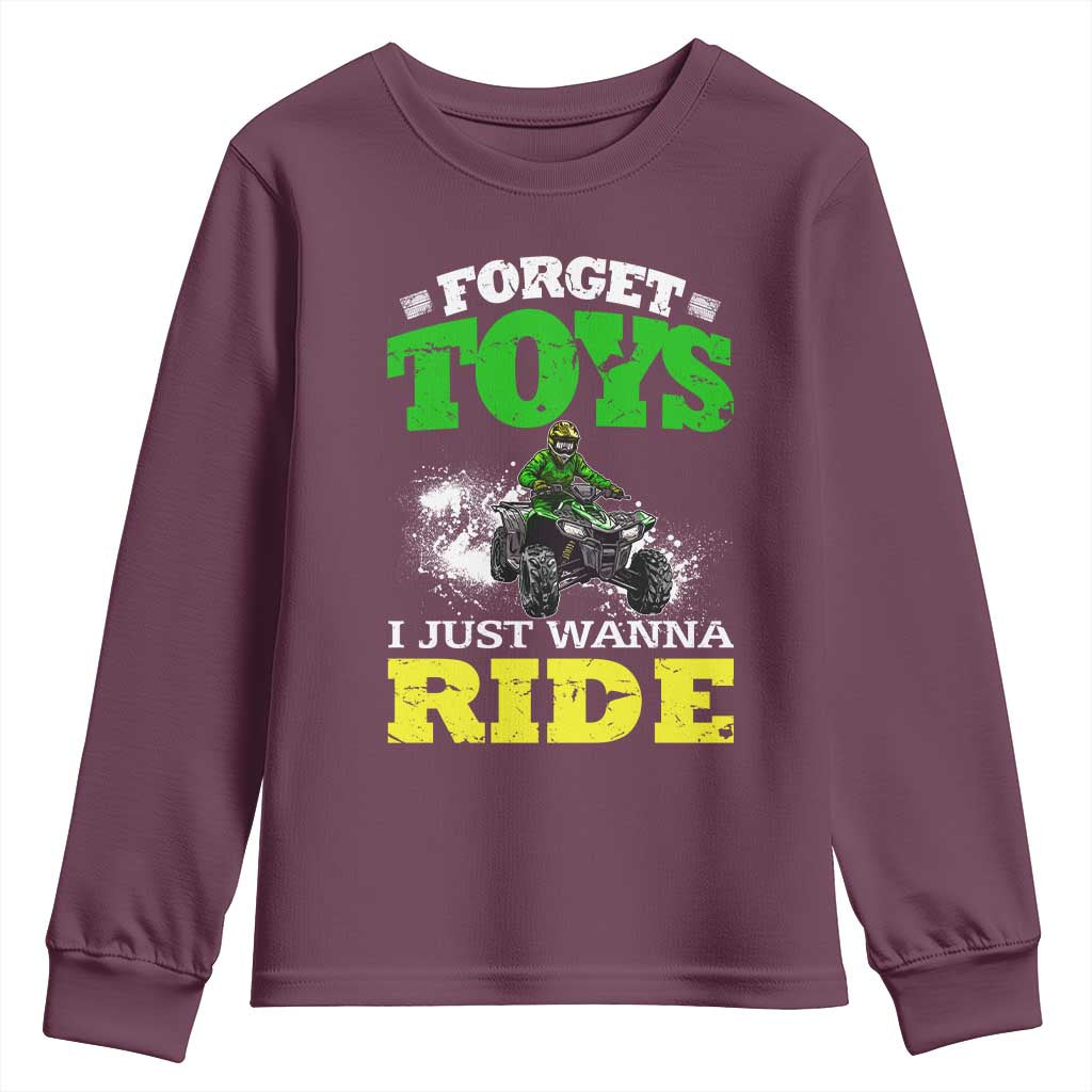 Funny Quad Bike Kid Youth Sweatshirt Forget Toys I Just Wanna Ride