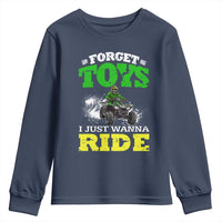 Funny Quad Bike Kid Youth Sweatshirt Forget Toys I Just Wanna Ride
