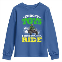 Funny Quad Bike Kid Youth Sweatshirt Forget Toys I Just Wanna Ride